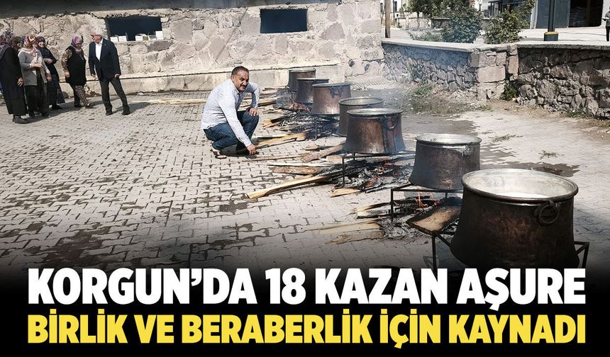 Korgun’da 18 kazan aşure birlik ve beraberlik için kaynadı