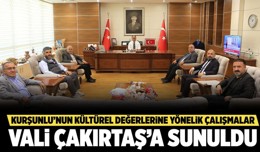Kurşunlu’nun kültürel değerlerine yönelik çalışmalar Vali Çakırtaş’a sunuldu