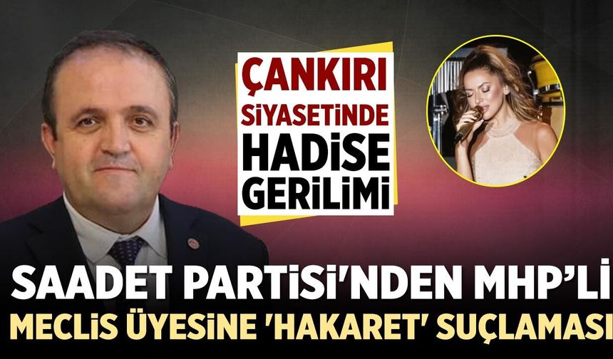 Saadet Partisi'nden MHP'li meclis üyesine 'hakaret' suçlaması