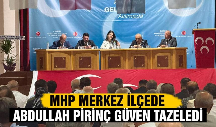 MHP Merkez İlçede Pirinç güven tazeledi
