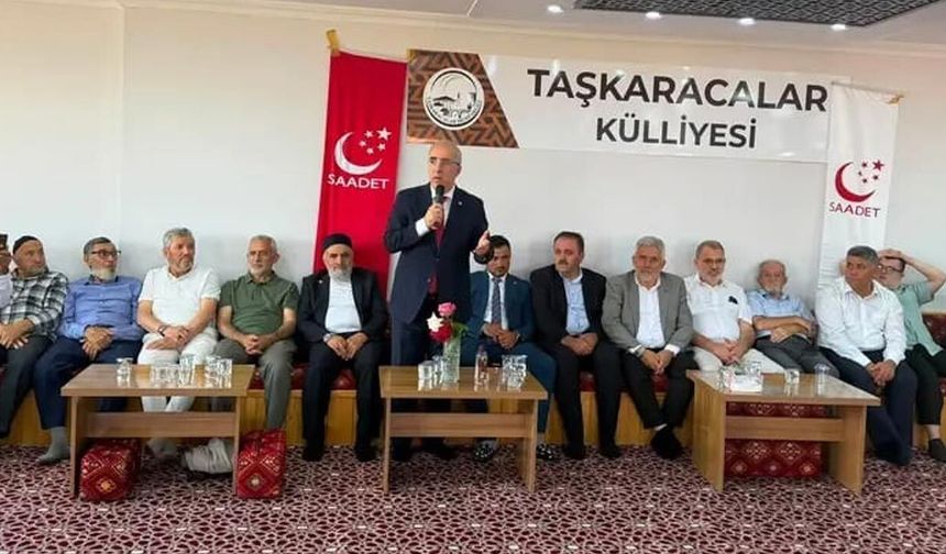 Saadet Partisi teşkilatı Taşkaracalar'da bir araya geldi