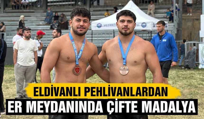 Eldivanlı pehlivanlardan er meydanında çifte madalya!