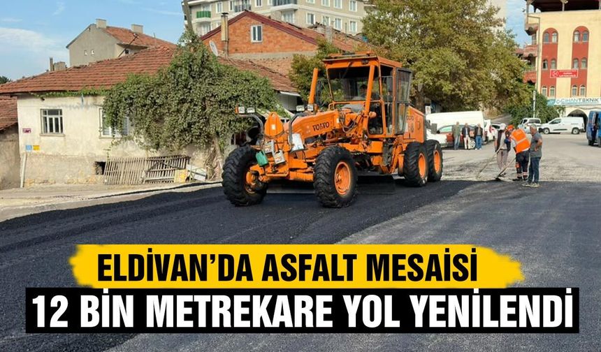 Eldivan’da asfalt mesaisi: 12 bin metrekare yol yenilendi