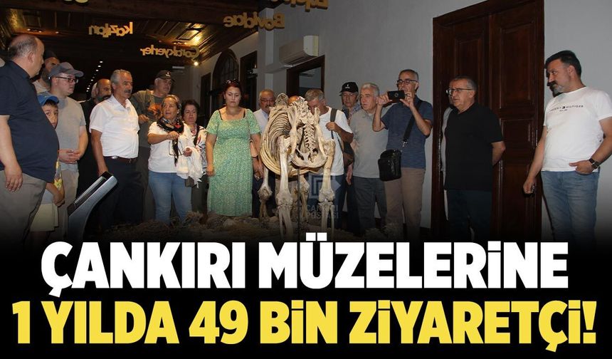 Çankırı müzelerine 1 yılda 49 bin ziyaretçi!