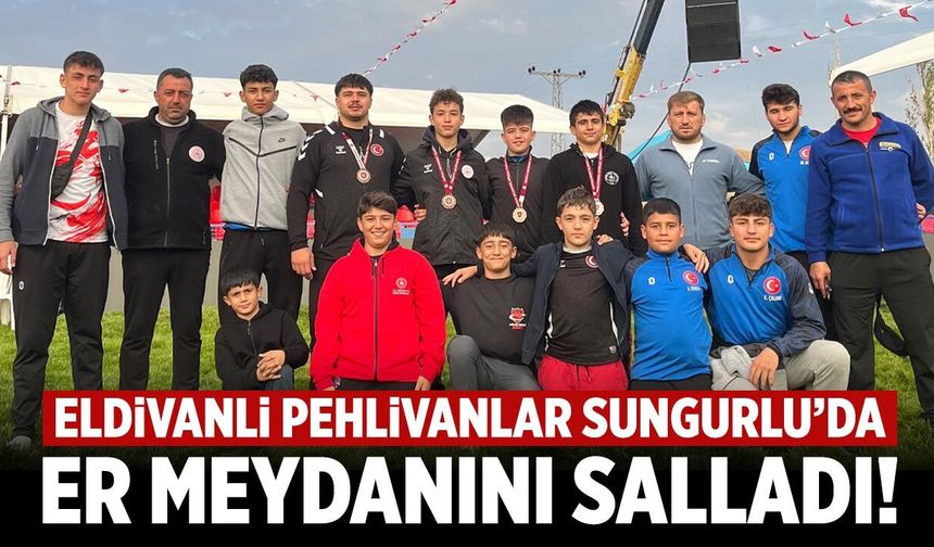Eldivanlı pehlivanlar Sungurlu’da er meydanını salladı!