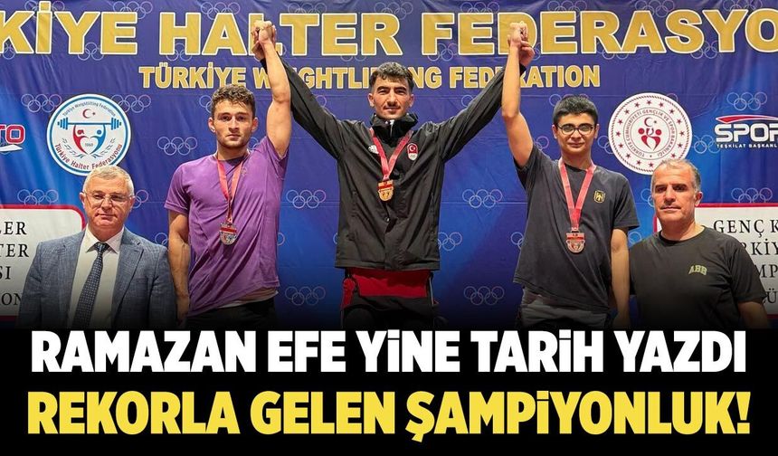Çankırı’nın gururu Ramazan Efe yine zirvede: Türkiye rekoru geldi!