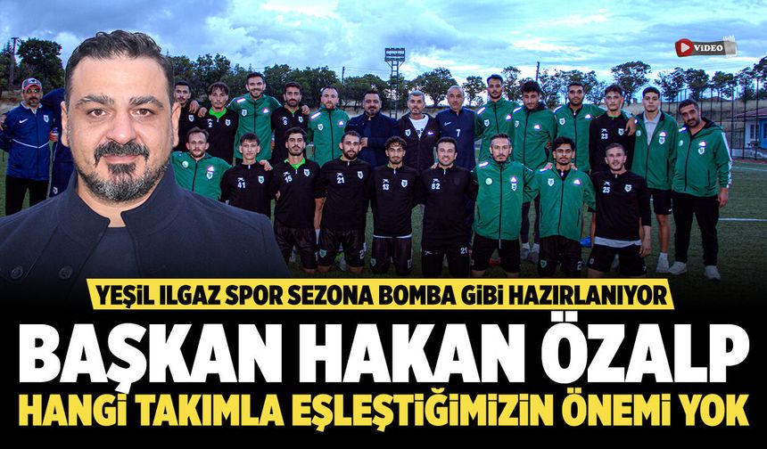 Yeşil Ilgaz Spor sezona bomba gibi hazırlanıyor