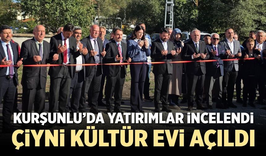 Kurşunlu’da yatırımlar yerinde incelendi, Çiyni Kültür Evi açıldı