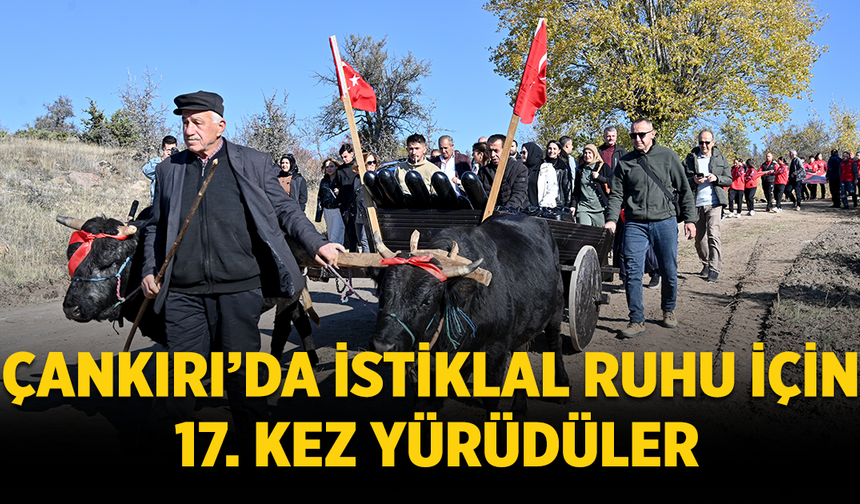 Çankırı’da İstiklal Ruhu İçin 17. Kez Yürüdüler