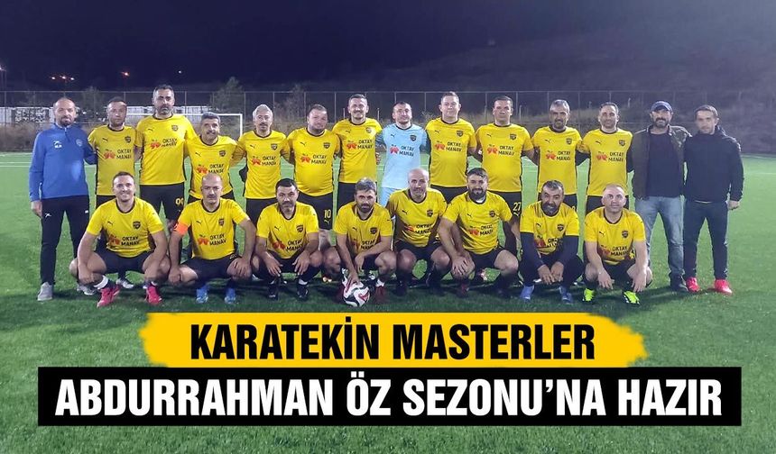 Karatekin Masterler, Abdurrahman Öz Sezonu’na Hazır