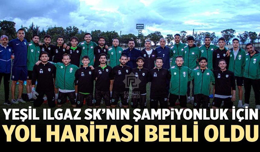 Yeşil Ilgaz SK’nın şampiyonluk yol haritası belli oldu!